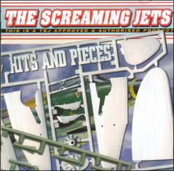 The Screaming Jets : Hits and Pieces